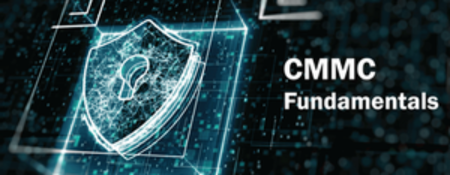 Understanding the CMMC Fundamentals